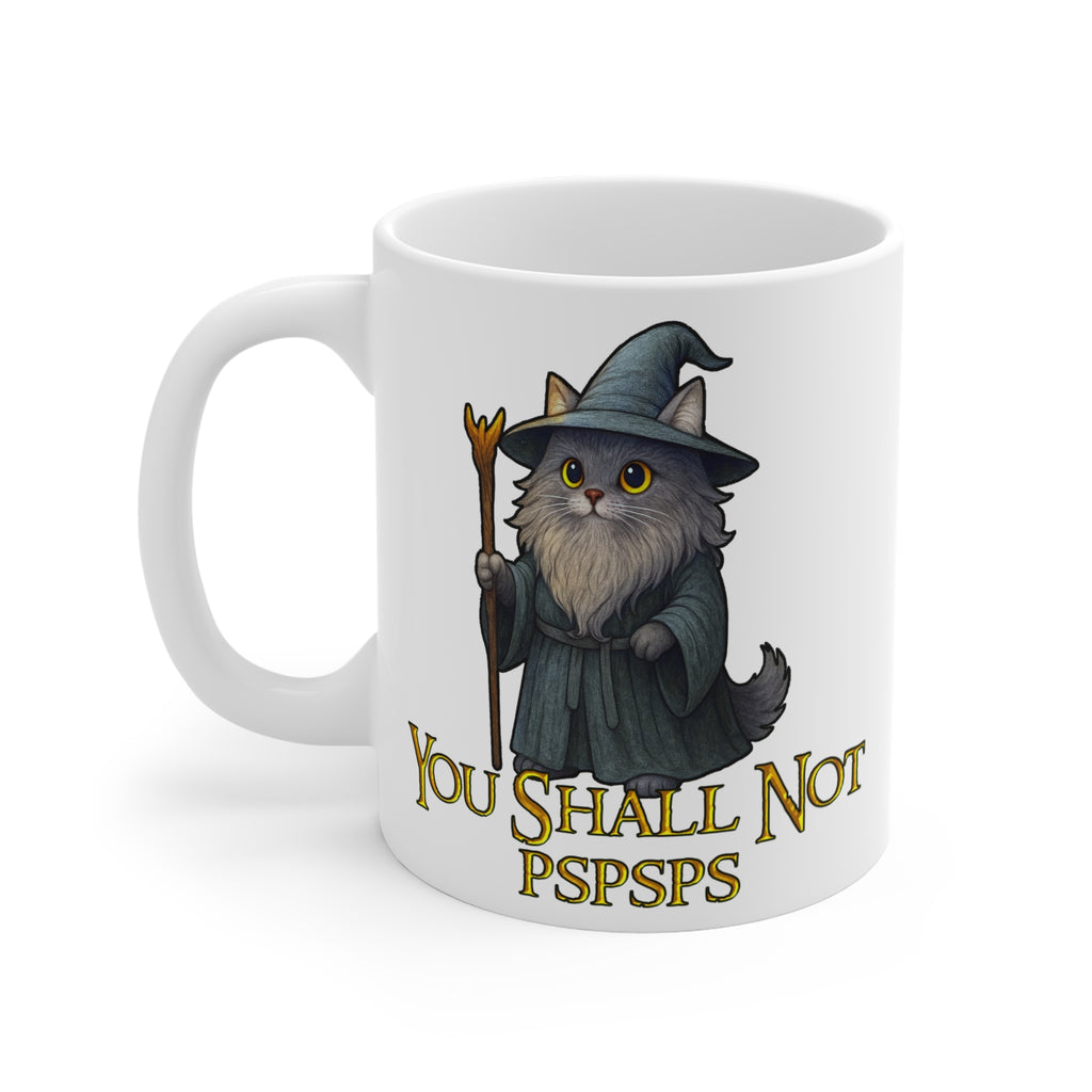 "You Shall Not Pspsps" Gandalf Cat Mug