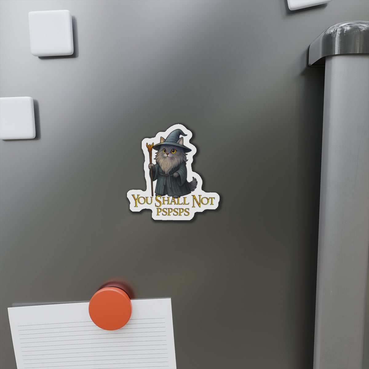"You Shall Not Pspsps" Cat Gandalf Magnet