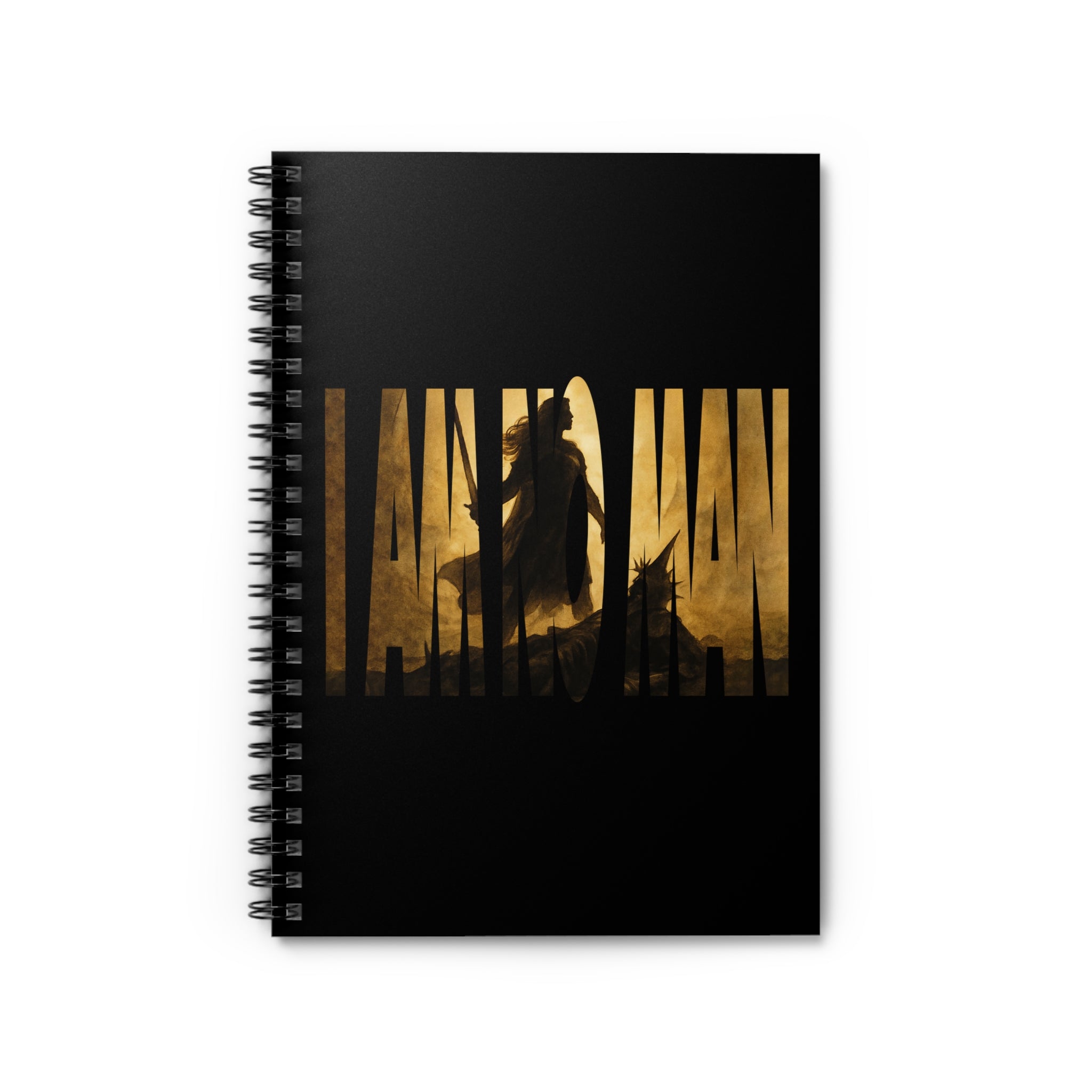Eowyn "I Am No Man" Spiral Notebook — Ruled Journal for LOTR Fans