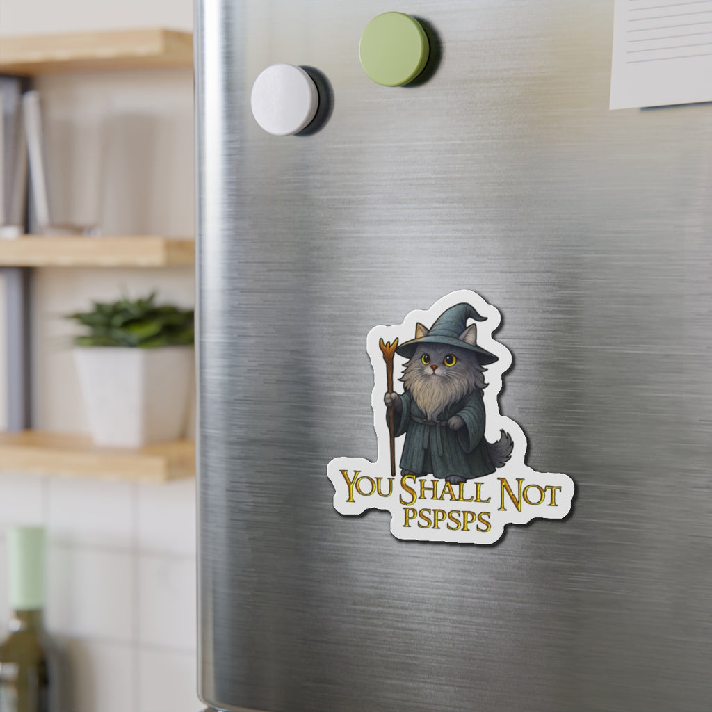 "You Shall Not Pspsps" Cat Gandalf Magnet