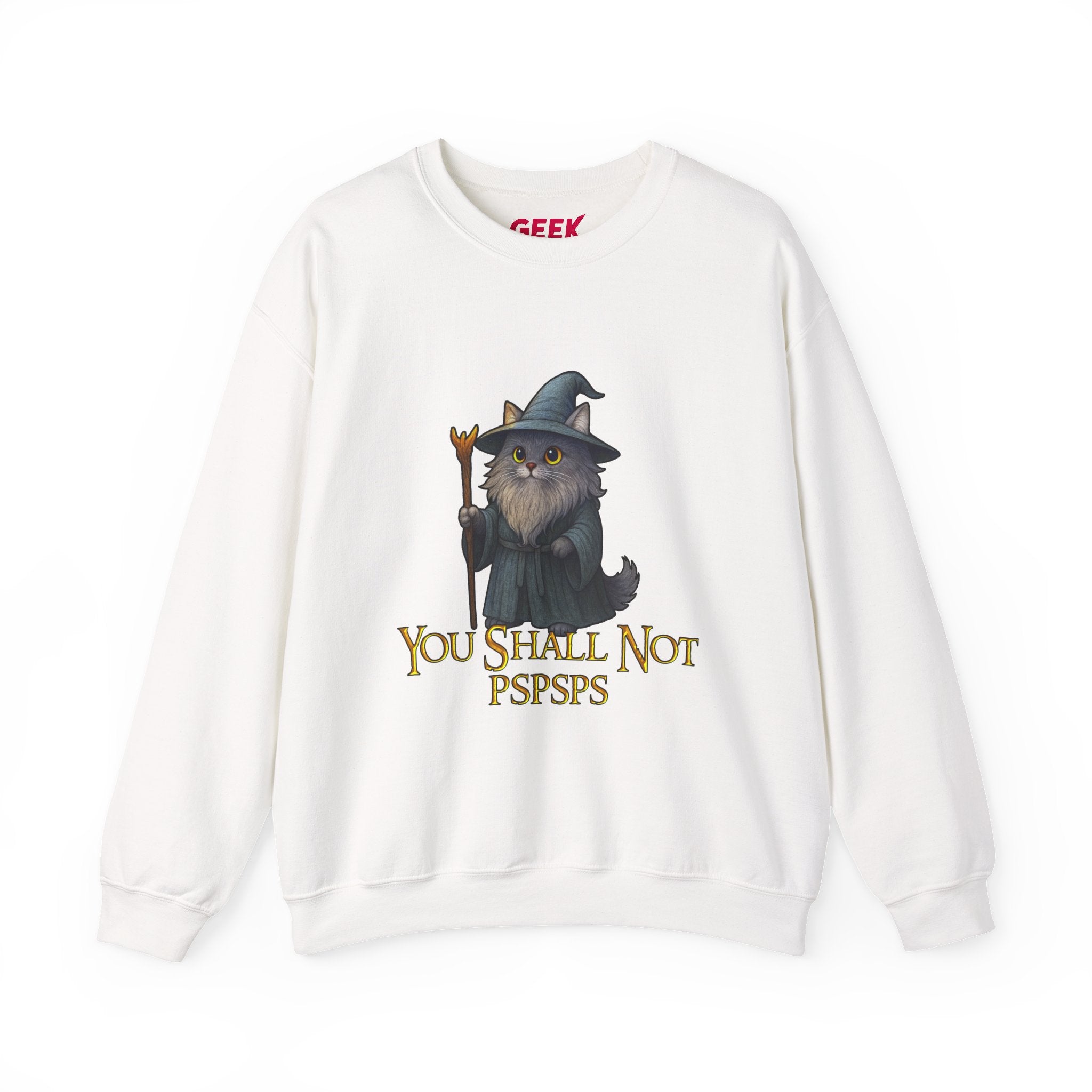 "You Shall Not Psspsps" Gandalf Cat Sweatshirt