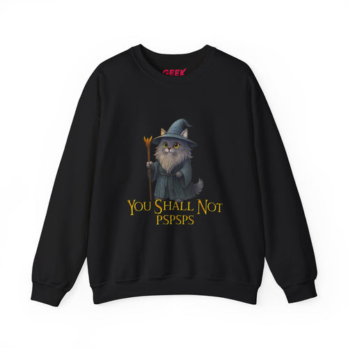 "You Shall Not Psspsps" Gandalf Cat Sweatshirt